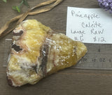 Pineapple Calcite Raw #6