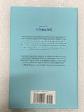 Exhausted Book